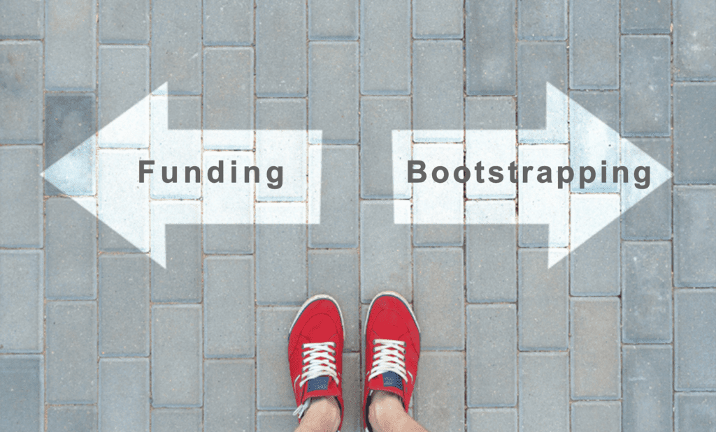 Bootstrapping vs Fundraising